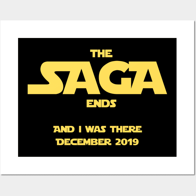 The Saga ends and I was there December 2019 Wall Art by playerpup